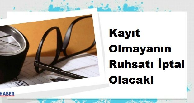 Optisyen ve Gözlükçülere Kayıt Uyarısı