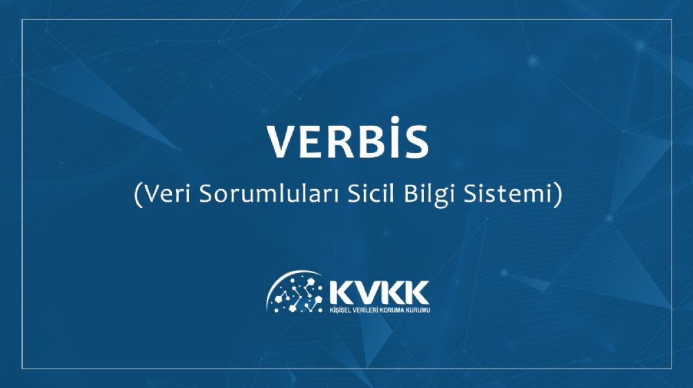 Verbis’e Kayıt Sürelerinin Uzatılması Hakkında Duyuru!