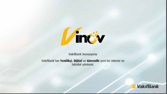 Vinov VakıfBank’tan Yenilikçi, Dijital ve Güvenilir Yeni Bir Ödeme ve Tahsilat Yöntemi !